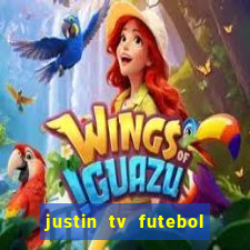 justin tv futebol ao vivo